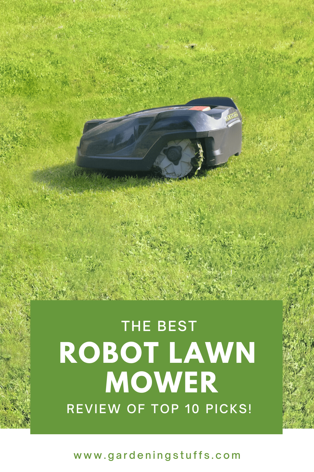 Keeping your lawn green, lush, and neatly trimmed can be quite a chore. But certainly not if you have a robotic lawn mower. We’ve reviewed 10 of the best robot lawn mowers to help you along your journey of finding not only the best but also the most suitable one for your lawn. Learn more about gardening tips @ #GardeningStuffs